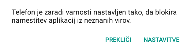 Namestitev aplikacij iz neznanih virov je privzeto onemogočena v Android OS