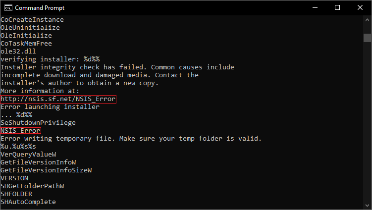 Command prompt
http://nsis.sf.net/NSIS_Error
NSIS Error