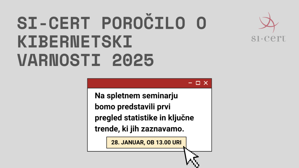 Na spletnem seminarju bomo predstavili prvi pregled statistike obravnavanih kibernetskih incidentov v letu 2025 ter ključne trende, ki jih zaznavamo. Izpostavili bomo izbrane primere incidentov, ki so za strokovno javnost posebej zanimivi, ter pokazali, kaj se lahko iz njih naučimo v praksi.